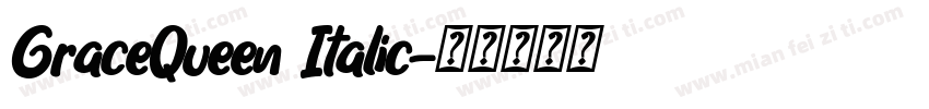 GraceQueen Italic字体转换